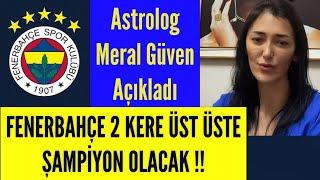 Ünlü Astrolog Meral Güven Süper Ligde Hangi Takımın 2 Sene Üst Üste Şampiyon Olacağını Açıkladı