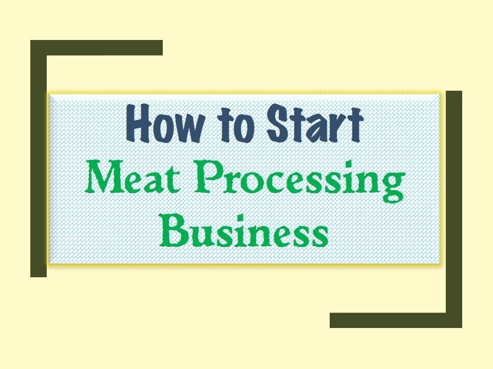 business plan for small meat processing plant