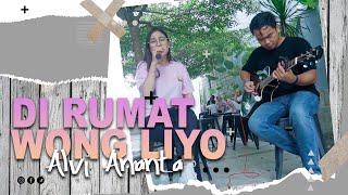 Alvi Ananta - Dirumat Wong Liyo