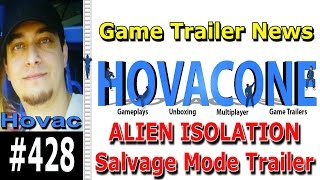 ALIEN ISOLATION   Salvage Mode Trailer