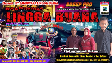 LIVE SANDIWARA LINGGA BUANA Rajasinga, Minggu 28 September 2025   PENTAS MALAM CERITA