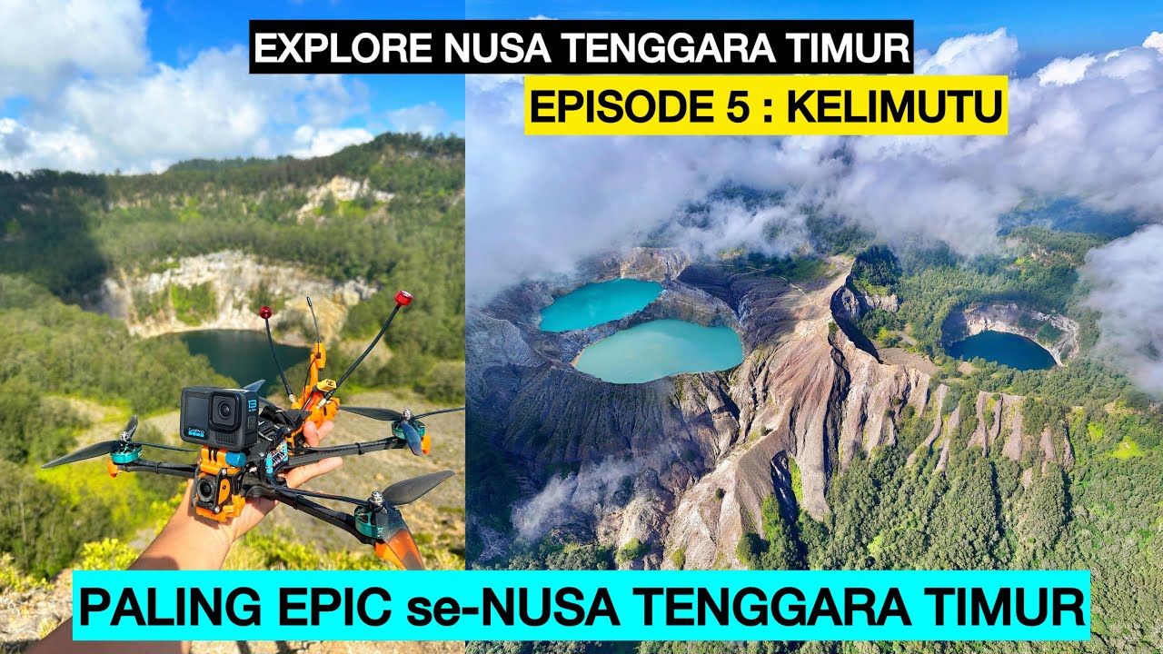 EXPLORE NUSA TENGGARA TIMUR episode 5 : Taman Nasional Kelimutu