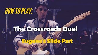 How to Play: The Crossroad's Duel, Eugene's Slide Part