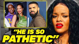 Rihanna HUMBLES Drake By Sending a Strong MESSAGE For Dissing Her