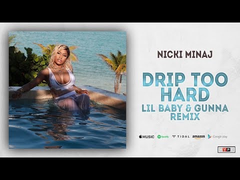 Nicki Minaj - Barbie Drip (Lil Baby x Gunna "Drip Too Hard" Remix)