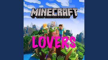 Minecraft Lovers