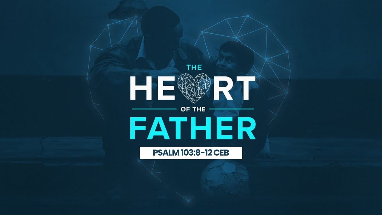The Heart of the Father | Father's Day - YouTube