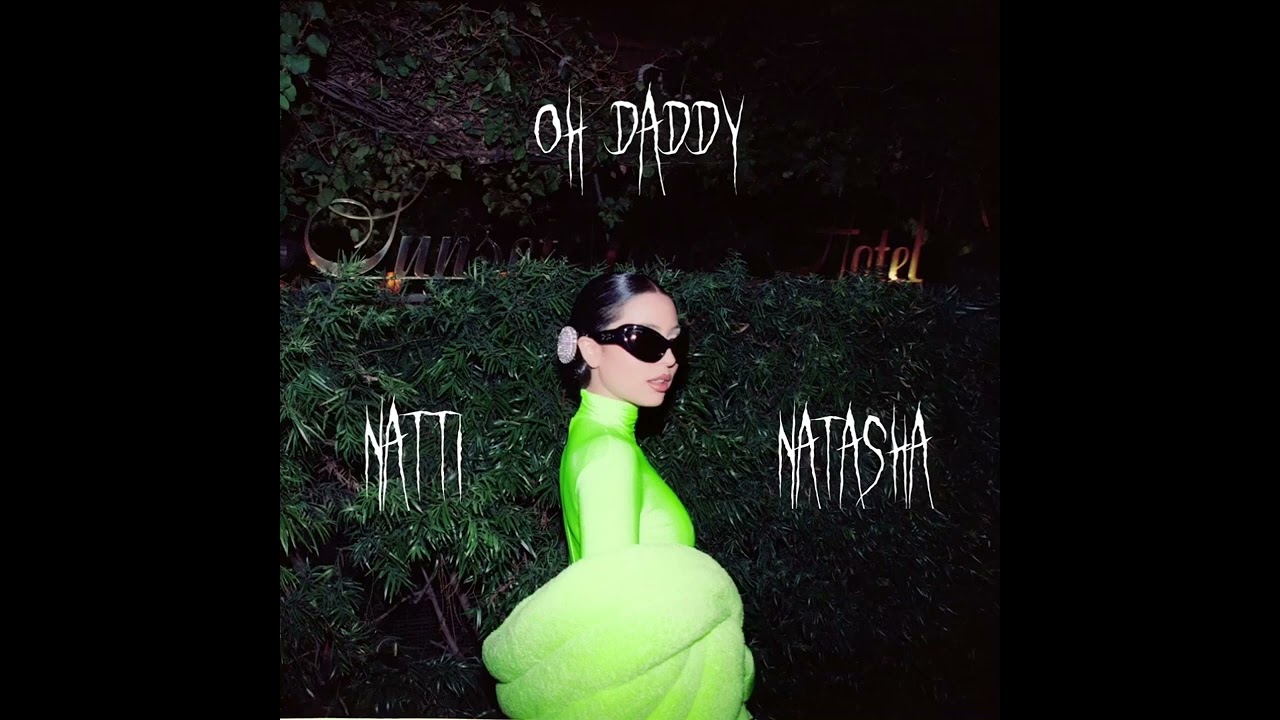 Natti Natasha Oh Daddy Sped Up