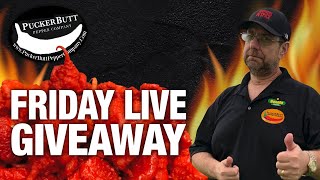 Friday live Giveaway From Puckerbutt Pepper Company