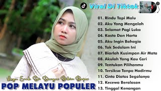 LAGU POP MELAYU TERBARU 2024 ~ LAGU MELAYU TERPOPULER 2023 BIKIN BAPER -SILVIA AN