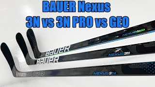 Bauer Nexus 3N vs 3N Pro vs GEO Review - Which hockey stick should you buy?