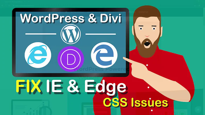 Fix Internet Explorer Edge CSS Layout Problems for WordPress & Divi