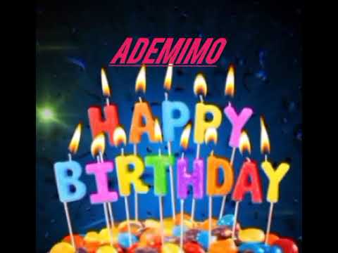 Ademimo Name Happy Birthday to you Video Song Happy Birthday Song With Names