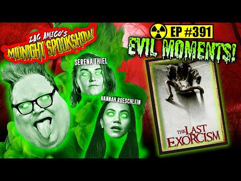 REAL EXORCISM STORY WHILE WATCHING THE LAST EXORCISM | SERENA TEAL & HANNAH ROESCHLEIN ON ZAMSS #391