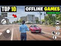 Top 10 offline games for android  best offline games for android in 2024