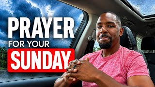 Prayer for Sunday, August 2, 2026