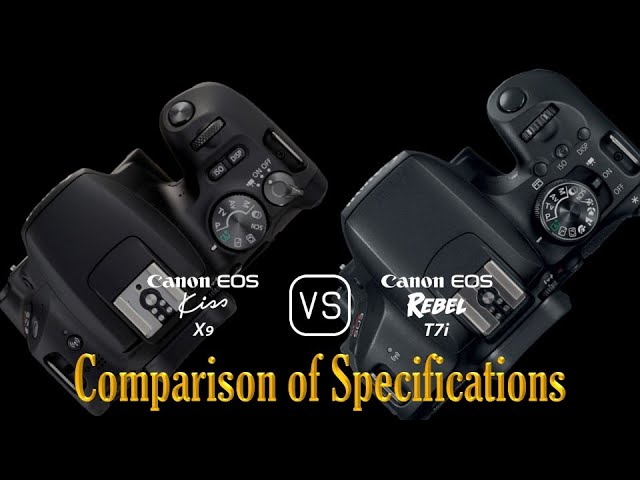 Canon EOS Kiss X9 vs. Canon EOS Rebel T7i: A Comparison of Specifications