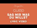 Clueso - Sag Mir Was Du Willst (Lyric Video)