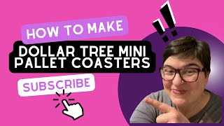 Diy dollar tree mini pallet coaster set