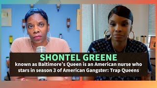 Now Streaming | Trap Queens Shontel  Green talks Making Millions at 17 selling Morphine! Net Worth