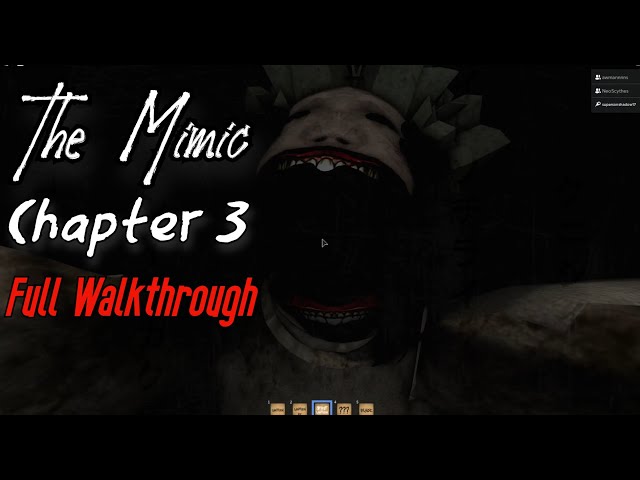 The Mimic Chapter 3 Walkthrough {March 2022} The Roblox!