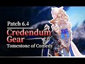 【FFXIV】All Credendum Gear丨Tomestone of Comedy 丨Patch6.4 Showcase
