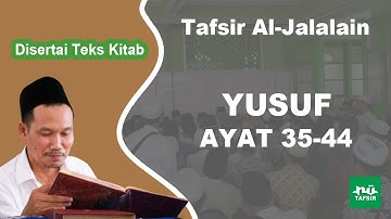 Ngaji Tafsir Al-Jalalain # Yusuf # Ayat 35-44 # Disertai Teks Kitab # Gus Baha Terbaru