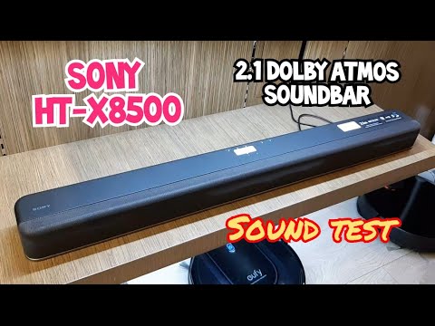 Sony HT-X8500 2.1ch Dolby Atmos DTS:X Single SoundBar w/ Built in Subwoofer | Sound Test