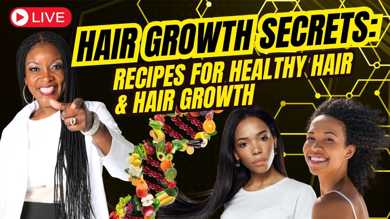 (LIVE)  Hair Growth Secrets: Recipes for Healthy Hair & Hair Growth