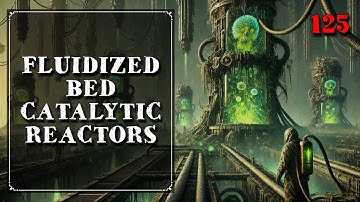 125. Fluidized Bed Catalytic Reactors | Mass Transfer | Chemical Engineering | The Engineer Owl