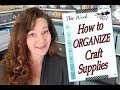 How to organize craft supplies - Craft room organization and storage ideas