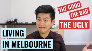 The Good, Bad and Ugly of Living in Melbourne | Things to consider before Moving to Melbourne