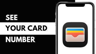 How To See Your Card Number on Apple Wallet