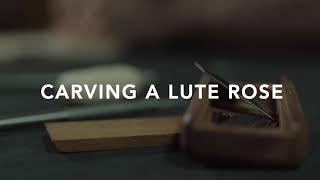 Carving a lute rose