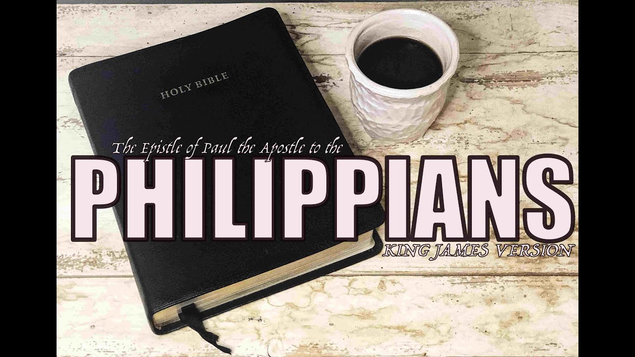 Philippians The Holy Bible | Audio Bible KJV - YouTube