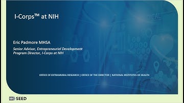Phase I Commercialization Support: I-Corps at NIH Program Webinar