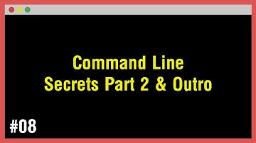 [Arabic] Learn Command Line #08 - Command Line Secrets Part 2 And Outro