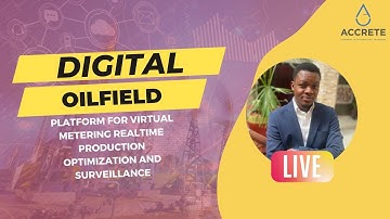 Digital Oilfield: Platform for Virtual Metering Realtime Production Optimization and Surveillance