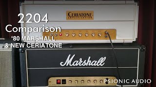 2204 Comparison | '80 Marshall & New Ceriatone