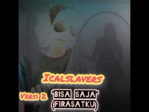 Bisa Saja (Versi 2 Akustik Rock)