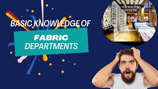 Exploring the Fabric Department: Behind the Scenes in the Apparel Industry