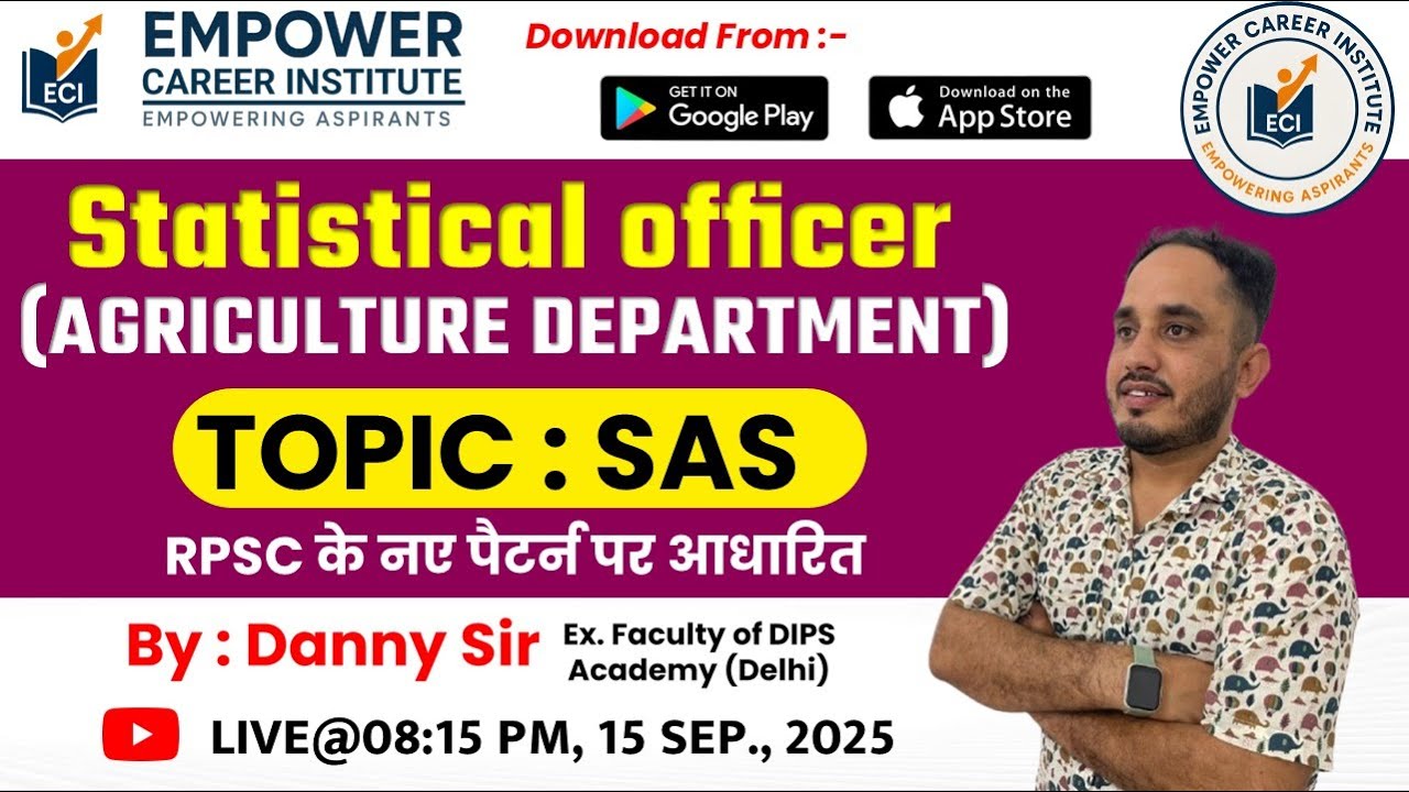 RPSC STATISTICAL OFFICER (AGRICULTURE DEPT) SAS MCQ ,By  DANNY SIR , Empower Career Institute