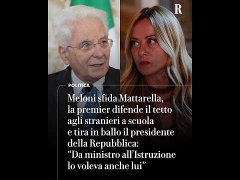 Video Meloni sfida Mattarella per difendere il tetto agli stranieri a scuola