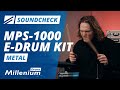 Soundcheck | MPS-1000 | Metal | Millenium Drums