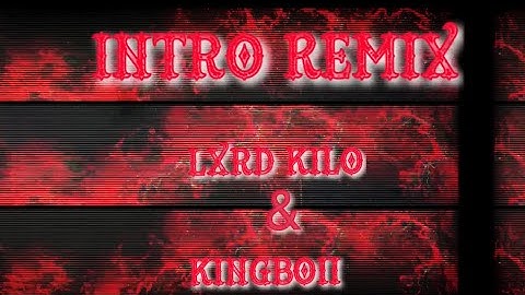 Lxrd Kilo feat.Kingboii - Intro(G.Herbo)(Remix) (Official Audio)