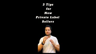 3 Tips For New Private Label Sellers #privatelabel #amazonseller #sellonamazon #shorts