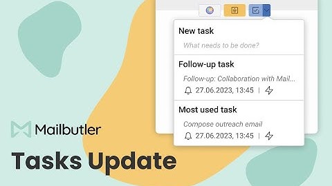 The New Mailbutler Tasks Update