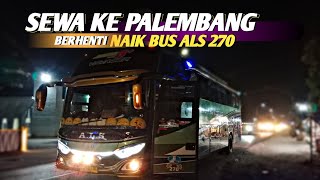 2 Sewa ke Palembang naik bus als 270 malam ini dari loket #busals #alsjogja #als270pakjhon