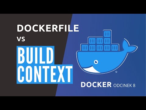 Build Context - Kurs Dockera odcinek 8