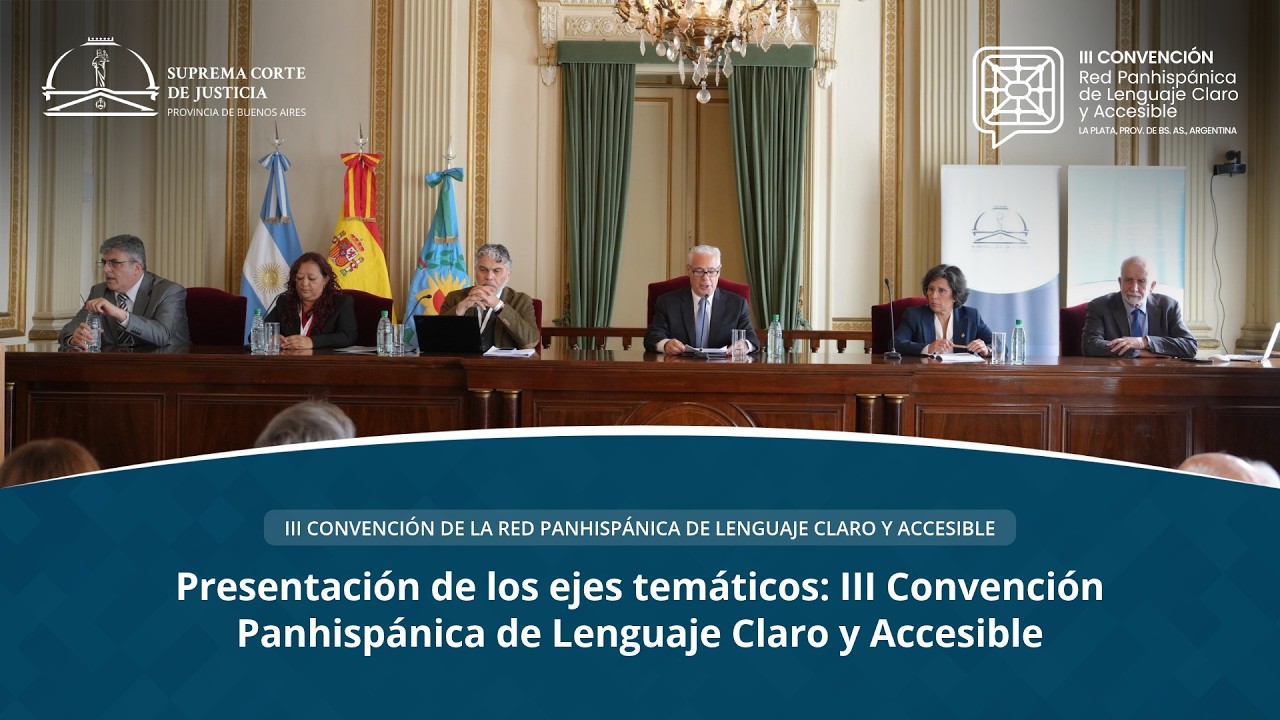 Presentación de los ejes temáticos: III Convención Panhispánica de Lenguaje Claro y Accesible